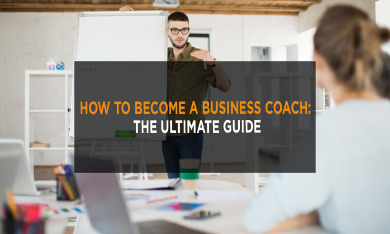 become a business coach the ultimate guide